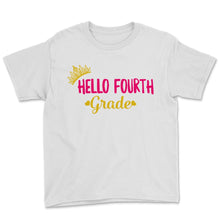 Load image into Gallery viewer, Hello Fourth Grade Student Teacher Back To School Gold Crown Pink
