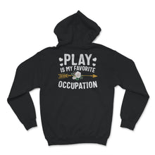 Load image into Gallery viewer, Occupational Therapy Shirt, Play Is My Favorite Occupation, Pediatric
