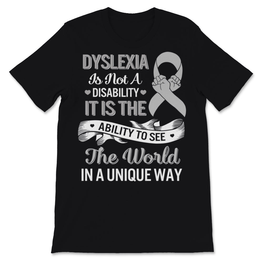 Dyslexia Awareness Ability To See The World In Unique Way Not