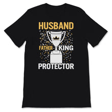 Load image into Gallery viewer, Mens Black Father Shirt Fathers Day Gift Trophy Husband Father King
