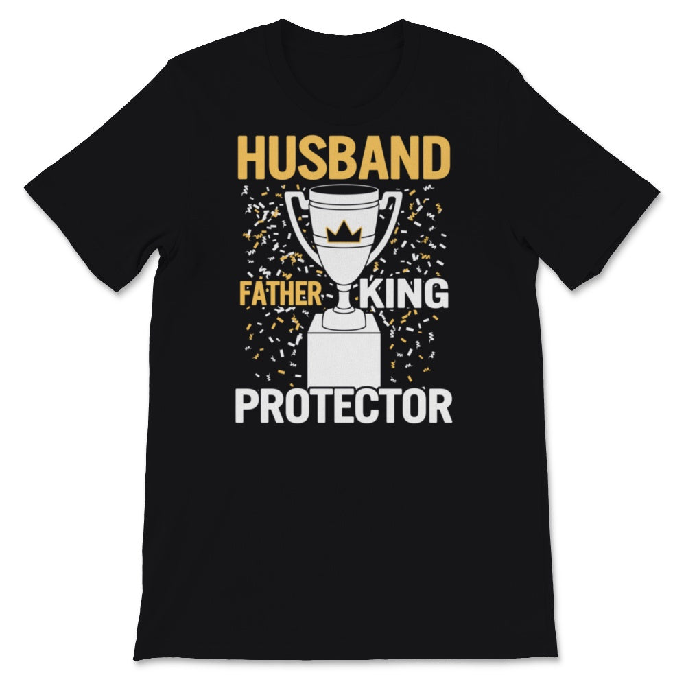 Mens Black Father Shirt Fathers Day Gift Trophy Husband Father King