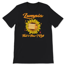 Load image into Gallery viewer, Lumpia Shirt, That&#39;s How I Roll Shirt, Funny Asian Food Lover Gift,
