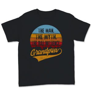 Grandpaw Shirt Vintage The Man The Myth The Bad Influence Grand Paw
