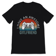 Load image into Gallery viewer, I Have Awesome Girlfriend Gamer Shirt Leveled Up To Boyfriend Husband

