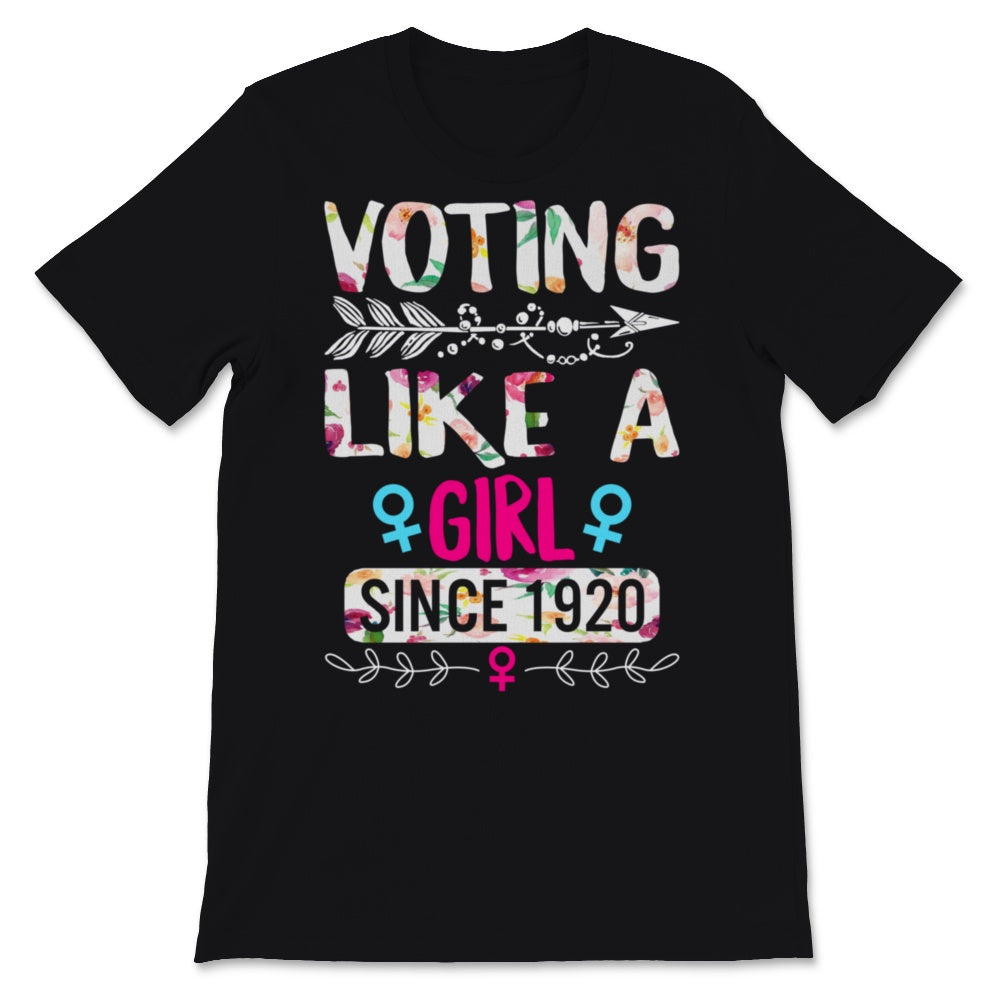 Voting like a Girl since 1920 19th Amendment Anniversary 100th Women