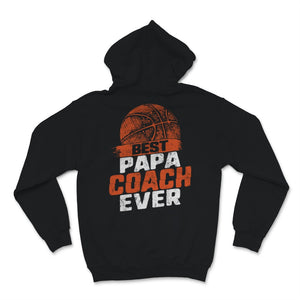 Best Papa Basketball Coach Ever Father's Day Gift for Daddy Papa