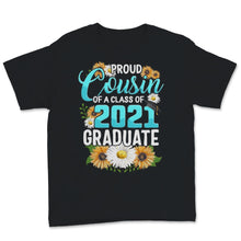 Load image into Gallery viewer, Family of Graduate Matching Shirts Proud Cousin Of A Class of 2021
