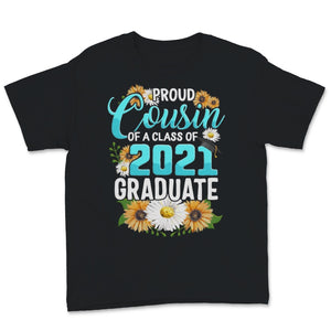 Family of Graduate Matching Shirts Proud Cousin Of A Class of 2021