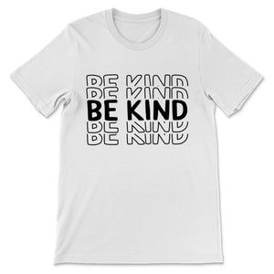 Kind Back To School Kindness Teacher Students Positive Inspirational