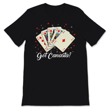 Load image into Gallery viewer, Canasta Got Canasta Funny Card Game Lover Gamer Men Gift
