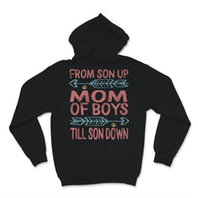 Load image into Gallery viewer, Mom of Boys Shirt From Son Up Till Son Down Mothers Day Gift For Dog
