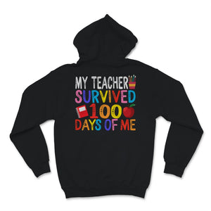 100 Days Of School Shirt For Students My Teacher Survived 100 Days Of