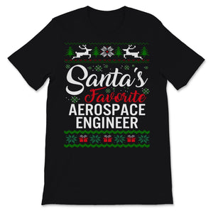 Santas Favorite Aerospace Engineer Christmas Ugly Sweater