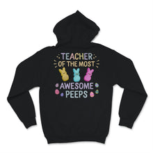 Load image into Gallery viewer, Funny Easter Shirt For Virtual Teacher Of The Most Awesome Peeps Cute
