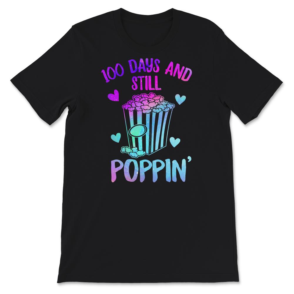 100 Days And Still Poppin, Funny 100 Days Of School Popcorn Sunflower
