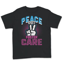 Load image into Gallery viewer, Peace Out Foster Care Shirt, Kids Tshirt, Modern Adoption Day Shirt,
