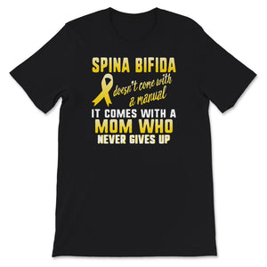 Spina Bifida Awareness Shirt, Spina Bifida Mom Never Gives Up, Spina