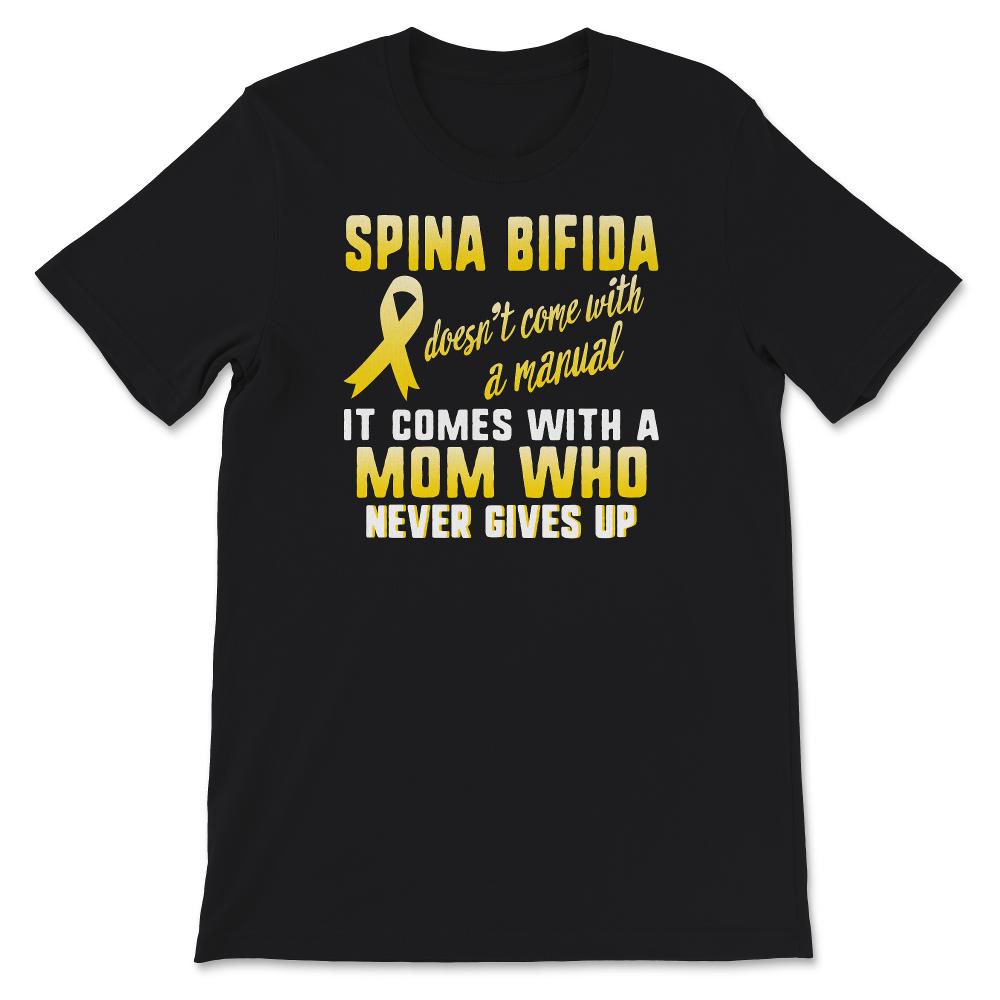 Spina Bifida Awareness Shirt, Spina Bifida Mom Never Gives Up, Spina