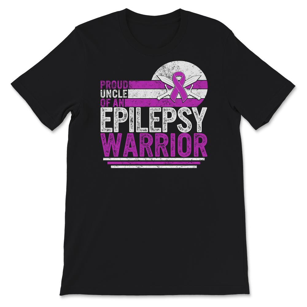 Proud Uncle Of An Epilepsy Warrior, Epilepsy Awareness, Seizure