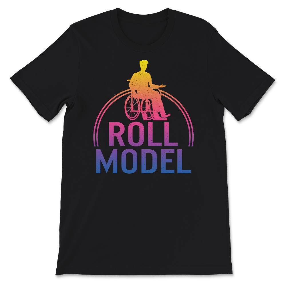 Roll Model Shirt, Disability Gifts, Handicapped Gifts, Wheelchair,