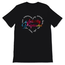 Load image into Gallery viewer, Activity Professionals Week Shirt Activity Professional Assistant
