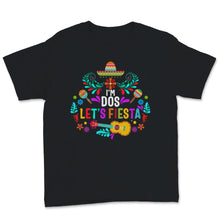Load image into Gallery viewer, I&#39;m Dos Kids Second Birthday Boy Girl Tee Let&#39;s Fiesta Spanish Cinco
