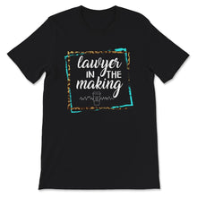 Load image into Gallery viewer, Lawyer In The Making Shirt, Lawyer Shirt, Lawyer Gift, Law School
