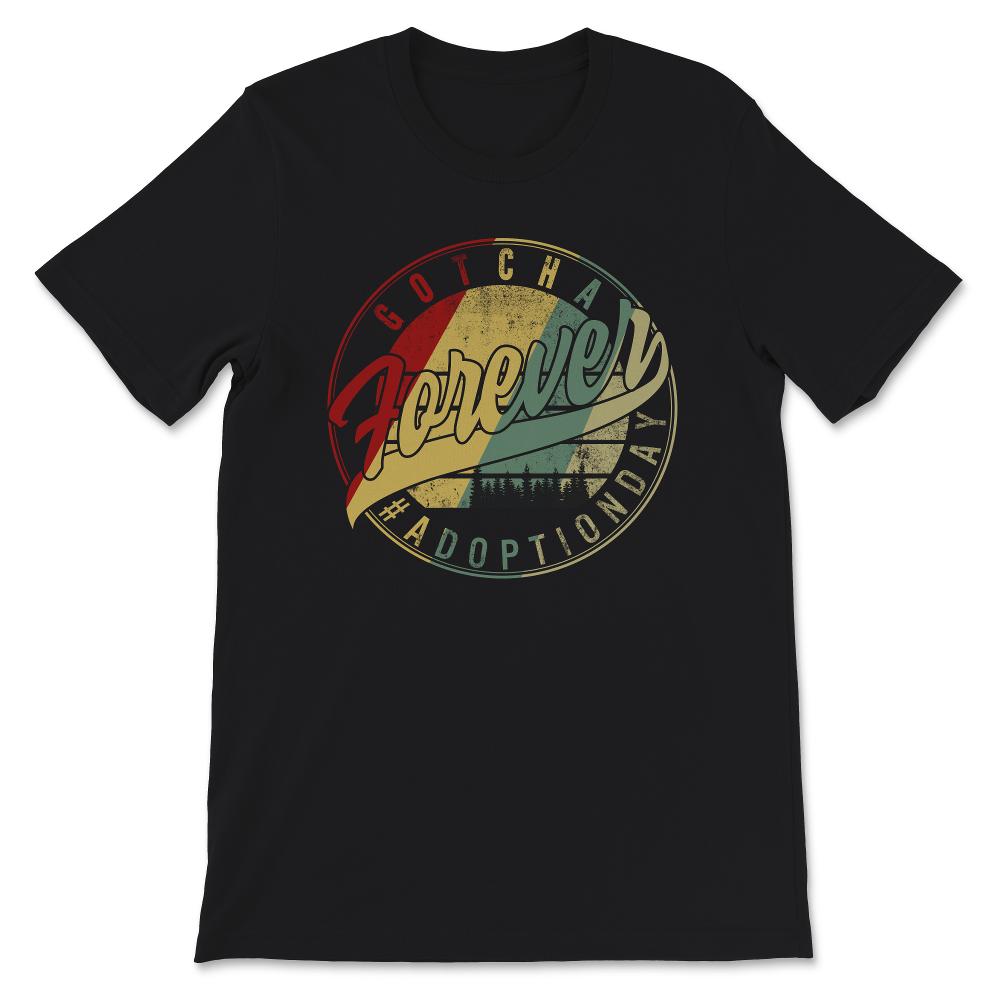 Modern Adoption Day, Gotcha Forever Shirt, Adoption Announcement,