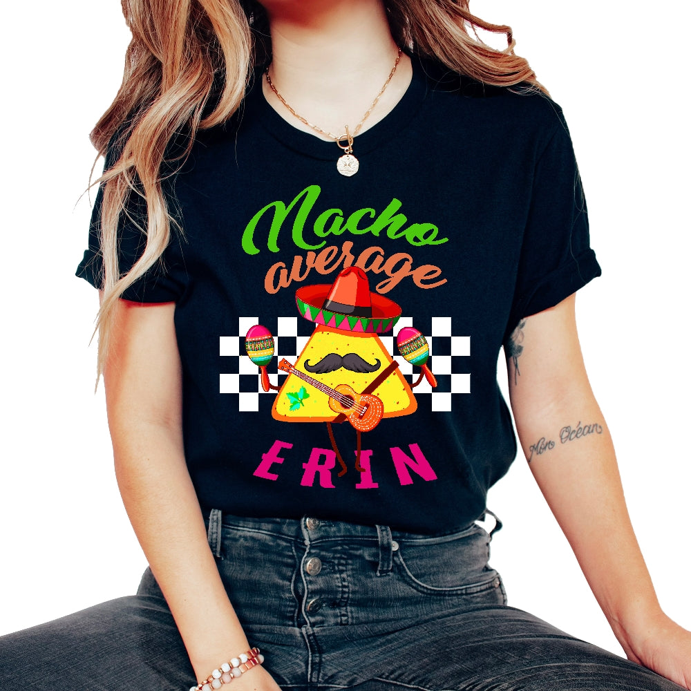 Cinco De Mayo Shirt, Nacho Average Erin Nacho Sombrero Mustache - Unisex T-Shirt - Black