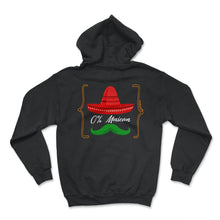 Load image into Gallery viewer, Cinco De Mayo Shirt, 0% Mexican Down To Fiesta, May 5th Fiesta Viva - Hoodie - Black
