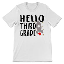 Load image into Gallery viewer, Hello Third Grade Student Teacher Space Rocket Back To School Gift
