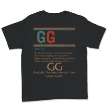 Load image into Gallery viewer, GG Definition Shirt, Cool Grandma Definition, Mother&#39;s Day,
