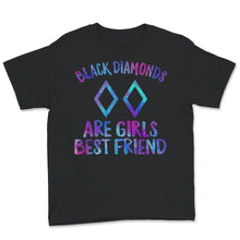 Load image into Gallery viewer, Double Black Diamond Shirt, Black Diamonds Are Girls Best Friend,
