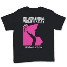 Load image into Gallery viewer, International Women&#39;s Day 2020 Balance For Better March Feminism
