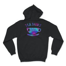 Load image into Gallery viewer, Tea Shirt, Tea Lover, Tea Addict, Funny T-Shirt With Sayings, Tea
