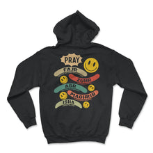 Load image into Gallery viewer, Pray Fajr Zuhr Asr Maghrib Isha Shirt, Muslim Praying Gift Vintage - Hoodie - Black
