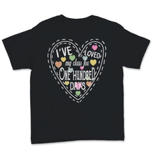 Load image into Gallery viewer, I&#39;ve Loved My Class For 100 Days Of School Shirt 100th Day Party Gift
