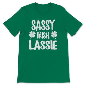 Sassy Irish Lassie St Patrick's Day Shamrock Ireland Girls Women