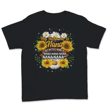Load image into Gallery viewer, Nana Shirt, Mother&#39;s Day Gift For Grandma, My Nickname Is Nana But My

