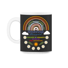 Load image into Gallery viewer, Occupational Therapy Shirt,  Occupation Facilitator, Occupational - 11oz Mug - Black on White
