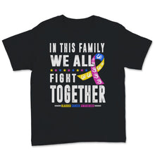 Load image into Gallery viewer, Bladder Cancer Awareness In This Family We All Fight Together
