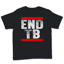 Load image into Gallery viewer, End TB World Tuberculosis Day Awareness Health March 24th Red Disease
