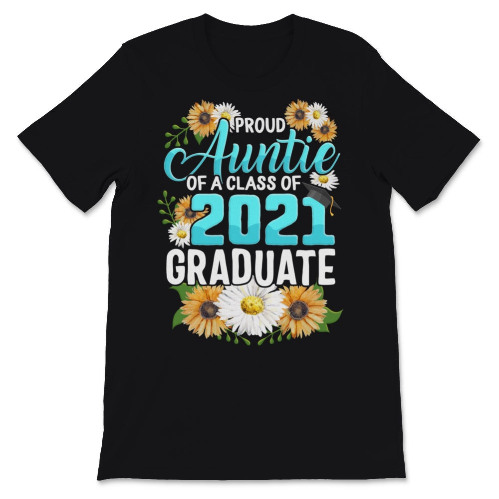 Family of Graduate Matching Shirts Proud Auntie Of A Class of 2021