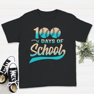 100 Days Of School, Funny 100 Days Baseball Tee, Teacher And Student