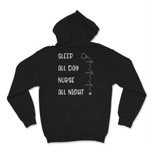 Load image into Gallery viewer, Cute Nursing Night Shift Shirt Sleep All Day Nurse All Night Nursing
