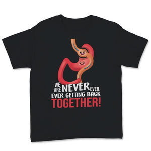 Gastric Bypass Surgery Shirt Cute Stomach We Are Never Ever Getting