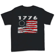 Load image into Gallery viewer, 1776 Betsy Ross 4th Of July Retro Patriotic Guns USA American Flag
