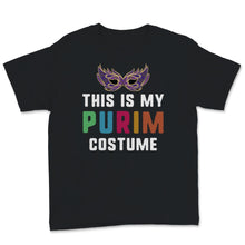 Load image into Gallery viewer, This Is My Purim Costume Jewish Happy Purim Holiday Hamantash Party
