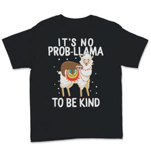 Load image into Gallery viewer, Unity Day Anti Bullying It&#39;s No Probllama To Be Kind Llama Sloth
