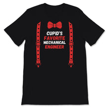 Load image into Gallery viewer, Valentines Day Shirt Cupid&#39;s Favorite Mechanical Engineer Funny Red
